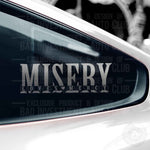 Misery Loves Mercy Bumper Sticker Decal Accessory