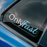 Car window with 'Only Fast' decal on a blue vehicle