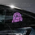 Slow in the Streets Wheel Vehicle Decal