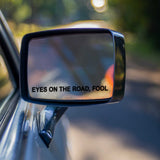 Eyes on Road Fool Mirror Funny Vehicle Decal