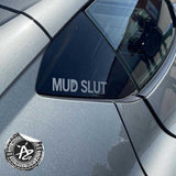 Mud Slut Funny Off Road Truck Decal