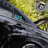 Fit In or Fuck Off Statement Car Sticker