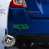 Look Pretty Play Dirty 1 Colour Vehicle Decal