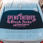 Spend Cheques 2.0 Windshield Banner Decal