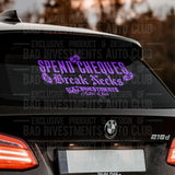 Spend Cheques 2.0 Windshield Banner Decal