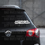 Antisocial sticker on VW car rear windshield by Bad Investments Auto