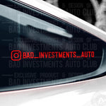 Mockup of Bad Investments Auto Instagram username sticker on car window
