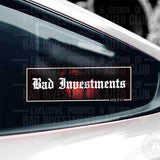 Slap sticker with a butt in lingerie in the background By Bad Investments Auto