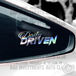 Daily Driven sticker design on car window