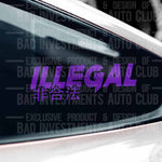 Illegal with English and Japanese lettering sticker design on car window