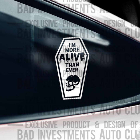 I'm More Alive Than Ever Skull Coffin sticker design on car window