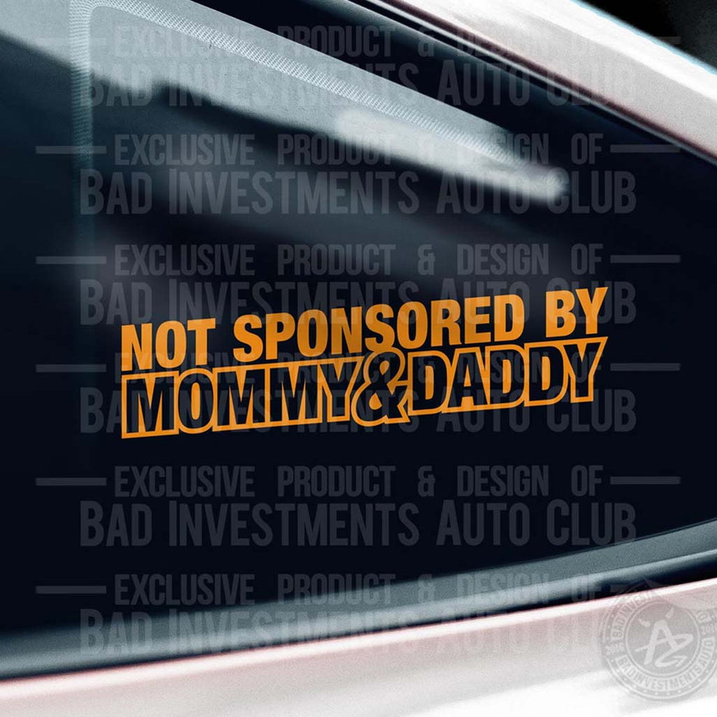 Not Sponsored Funny Bumper Decal by Bad Investments Auto Club