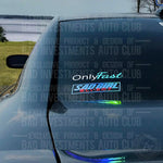 "Only Fast" tuner car style vehicle decal on Dodge Charger car rear window by Bad Investments Auto