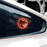 Bad Investments Auto round smoking skull "we are bad" slap sticker on car window